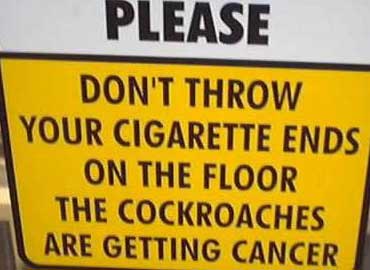 Cockroaches Get Cancer Sign